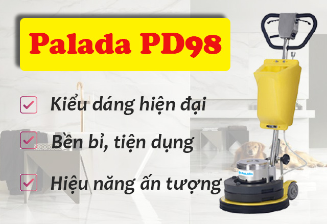 Điều gì tạo nên sự nổi bật cho máy chà sàn Palada PD98?